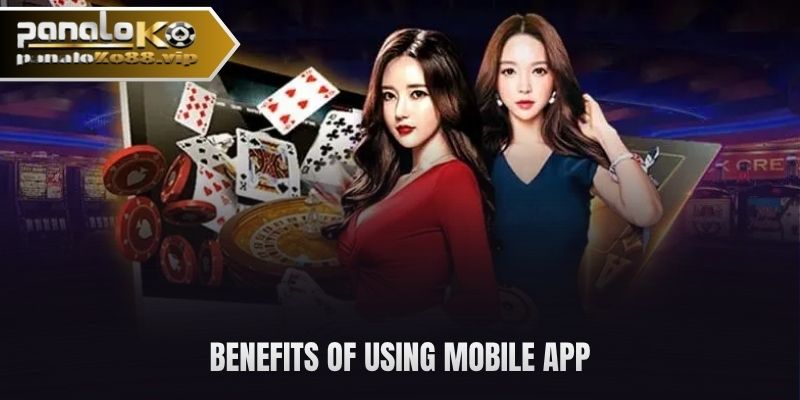 benefits of download app