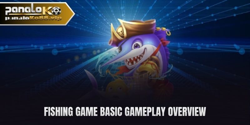 fishing game basic gameplay overview