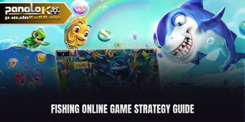 fishing online game strategy guide